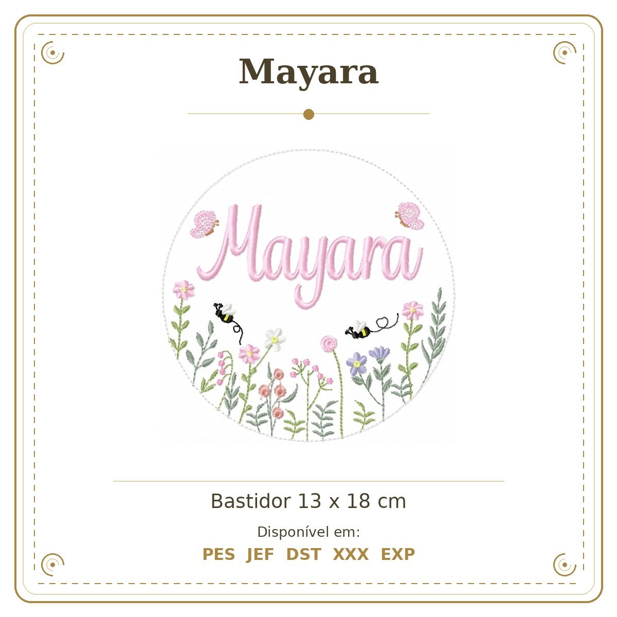 Matriz de Bordado Nome Mayara Bastidor Feminino Jardim de Borboletas e Flores 13x18