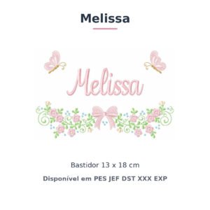 Matriz de Bordado Nome Melissa Laços e Borboletas 2 13x18