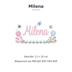Matriz de Bordado Nome Milena Jardim de Tulipas 13x18