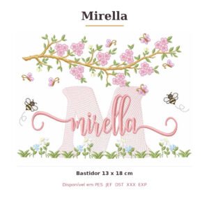 Matriz de Bordado Nome Mirella Jardim e Abelhas 13x18