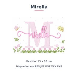 Matriz de Bordado Nome Mirella Jardim Flores e Pássaros 13x18