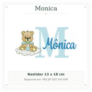 Matriz de Bordado Nome Monica Ursinho Baby nas Nuvens 13x18