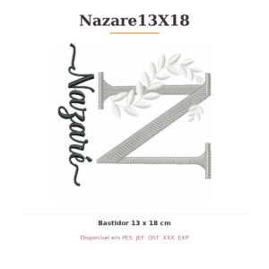Matriz de Bordado Nome Nazare13X18 Ramos