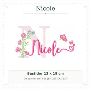 Matriz de Bordado Nome Nicole Floral com Borboletas no Jardim 13x18
