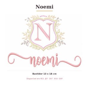 Matriz de Bordado Nome Noemi Brasão 13x18