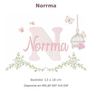 Matriz de Bordado Nome Norrma Gaiola e Flores 13x18