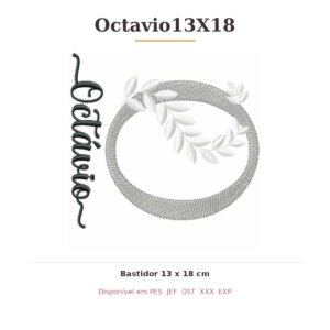 Matriz de Bordado Nome Octavio13X18 Ramos