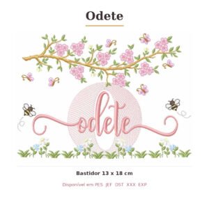 Matriz de Bordado Nome Odete Jardim e Abelhas 13x18
