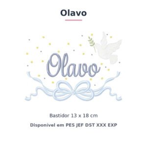 Matriz de Bordado Nome Olavo Batizado Pomba Branca 13x18