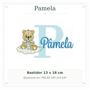 Matriz de Bordado Nome Pamela Ursinho Baby nas Nuvens 13x18