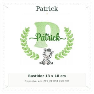 Matriz de Bordado Nome Patrick com Zebra Safari 13x18