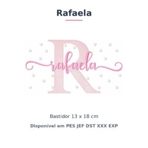 Matriz de Bordado Nome Rafaela Poá e Bolinhas 13x18