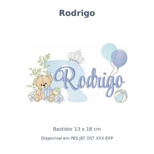 Matriz Nome Rodrigo Ursinho Com Balão e Coroa
