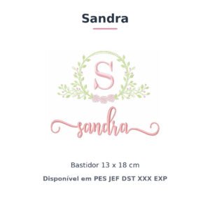 Matriz de Bordado Nome Sandra Raminho e Rosas 13x18