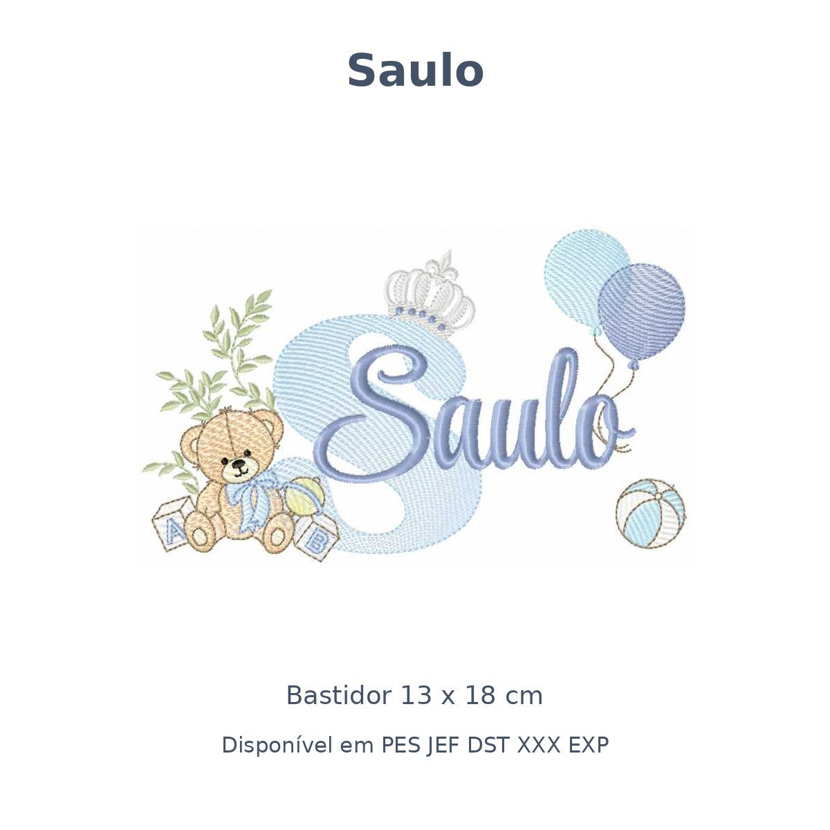 Matriz Nome Saulo Ursinho Com Balão e Coroa