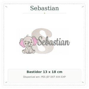 Matriz de Bordado Nome Sebastian Safari Baby Elefantinho 13x18