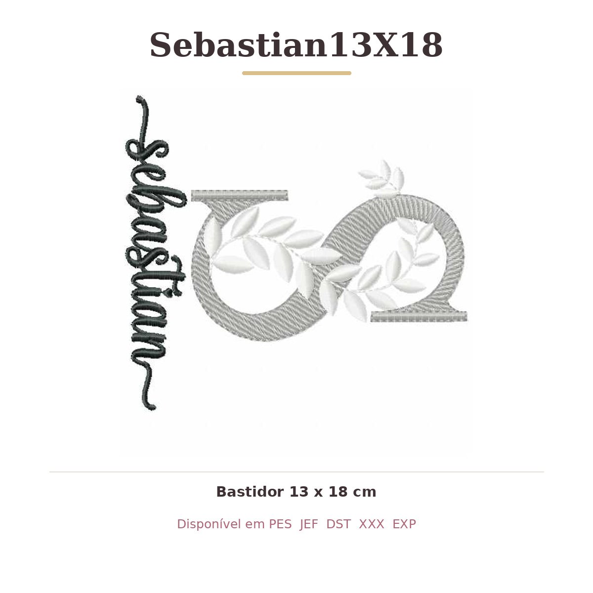 Matriz de Bordado Nome Sebastian13X18 Ramos