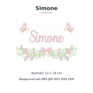 Matriz de Bordado Nome Simone Laços e Borboletas 2 13x18