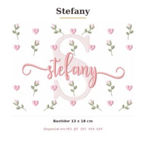 Matriz de Bordado Nome Stefany Tulipas 13x18