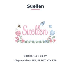Matriz de Bordado Nome Suellen Jardim de Tulipas 13x18