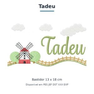 Matriz de Bordado Nome Tadeu Fazendinha 13x18