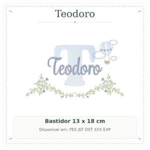 Matriz de Bordado Nome Teodoro Balão e Nuvens com Raminho Delicado 13x18