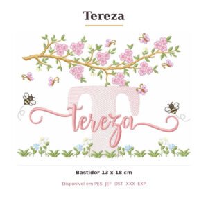 Matriz de Bordado Nome Tereza Jardim e Abelhas 13x18