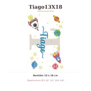 Matriz de Bordado Nome Tiago Astronauta 13x18