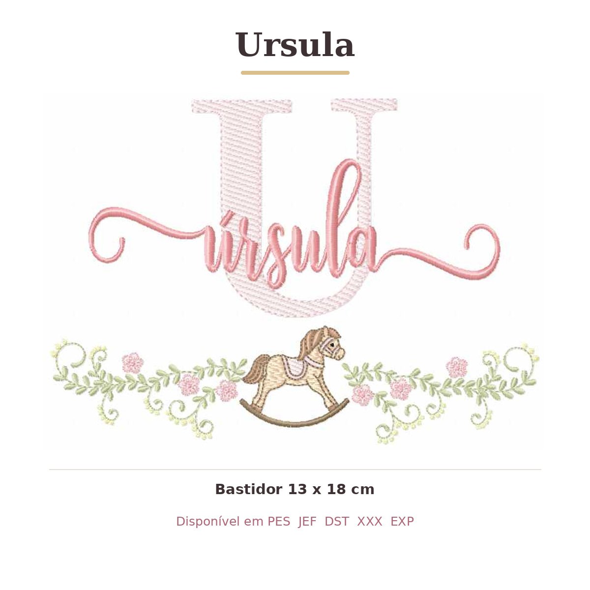 Matriz de Bordado Nome Ursula Cavalinhos 13x18