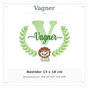 Matriz de Bordado Nome Vagner com Leão Safari 13x18