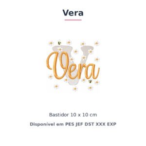 Matriz de Bordado Nome Vera Margaridas 10x10