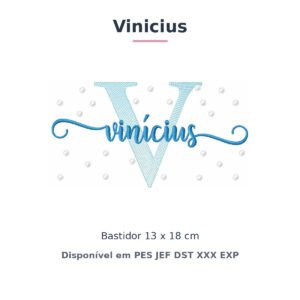 Matriz de Bordado Nome Vinicius Poá e Bolinhas 13x18