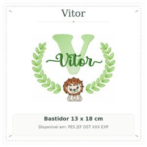 Matriz de Bordado Nome Vitor com Leão Safari 13x18