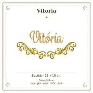 Matriz de Bordado Nome Vitoria Arabesco 13x18