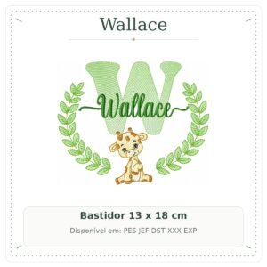 Matriz de Bordado Nome Wallace com Girafinha Safari 13x18