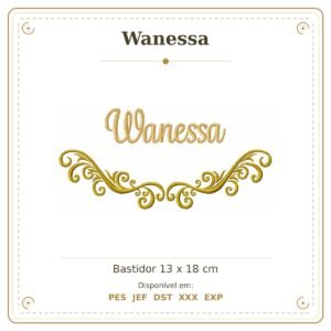 Matriz de Bordado Nome Wanessa Arabesco 13x18