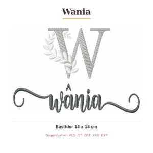 Matriz de Bordado Nome Wania Ramos