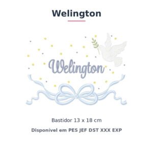 Matriz de Bordado Nome Welington Batizado Pomba Branca 13x18