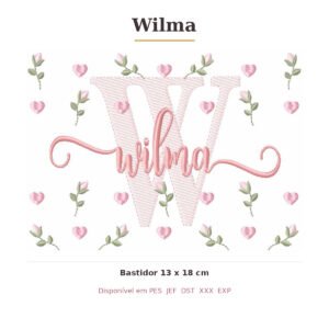 Matriz de Bordado Nome Wilma Tulipas 13x18