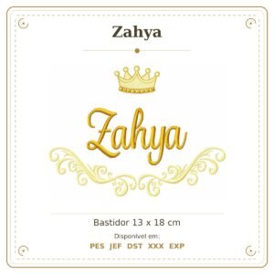 Matriz de Bordado Nome Zahya Arabesco com Coroa 13x18