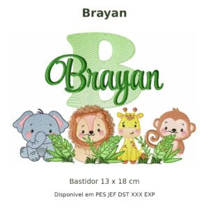 Matriz de Bordado Nome Brayan Safari 13x18