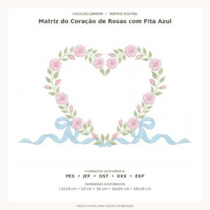 Matriz de Bordado Coração de Rosas com Fita Azul