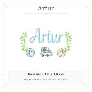 Matriz de Bordado Nome Artur brinquedos baby 13x18