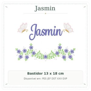 Matriz de Bordado Nome Jasmin Flores Roxas com Borboletas 13x18