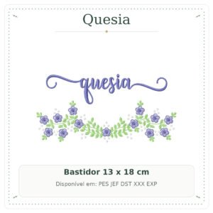 Matriz de Bordado Nome Quesia Flores Roxas 13x18