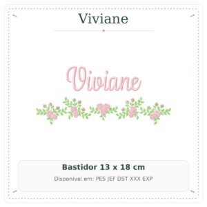Matriz de Bordado Nome Viviane Florese Rosas Delicadas 13x18