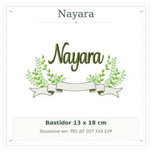 Matriz de Bordado Nome Nayara Flolhas e Ramos2 13x18